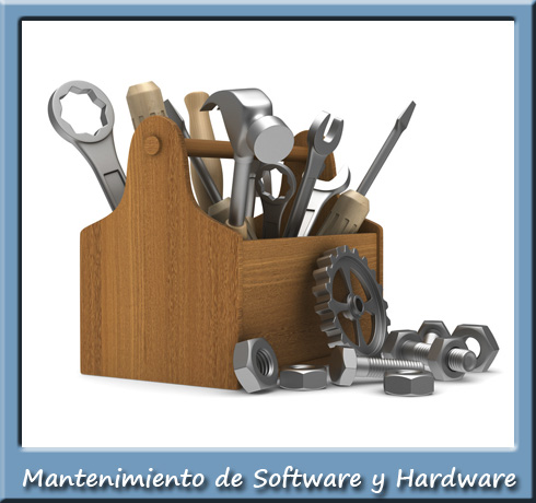 Mantenimiento de Software y Hardware